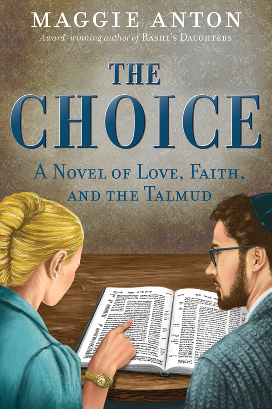 Book cover of The Choice, a novel by Maggie Anton